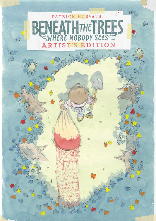 Beneath the Trees Where Nobody Sees Artist's Edition ISBN: 9798887244488 - FOC DATE: 6/21/26  - Release Date: 7/28/26