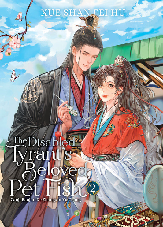 The Disabled Tyrant's Beloved Pet Fish: Canji Baojun De Zhangxin Yu Chong (Novel) Vol. 2 - Release Date:  8/6/24