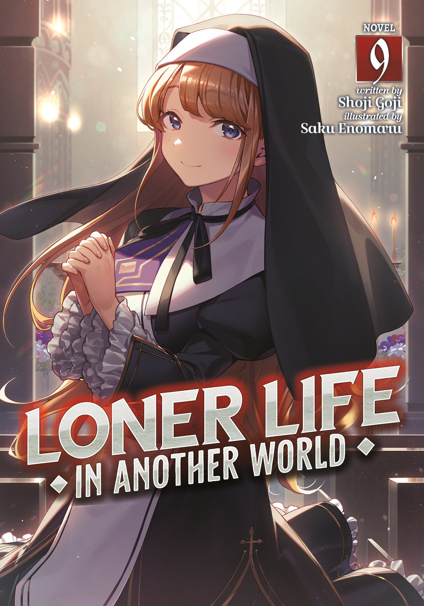 Loner Life in Another World (Light Novel) Vol. 9 - Release Date:  7/9/24