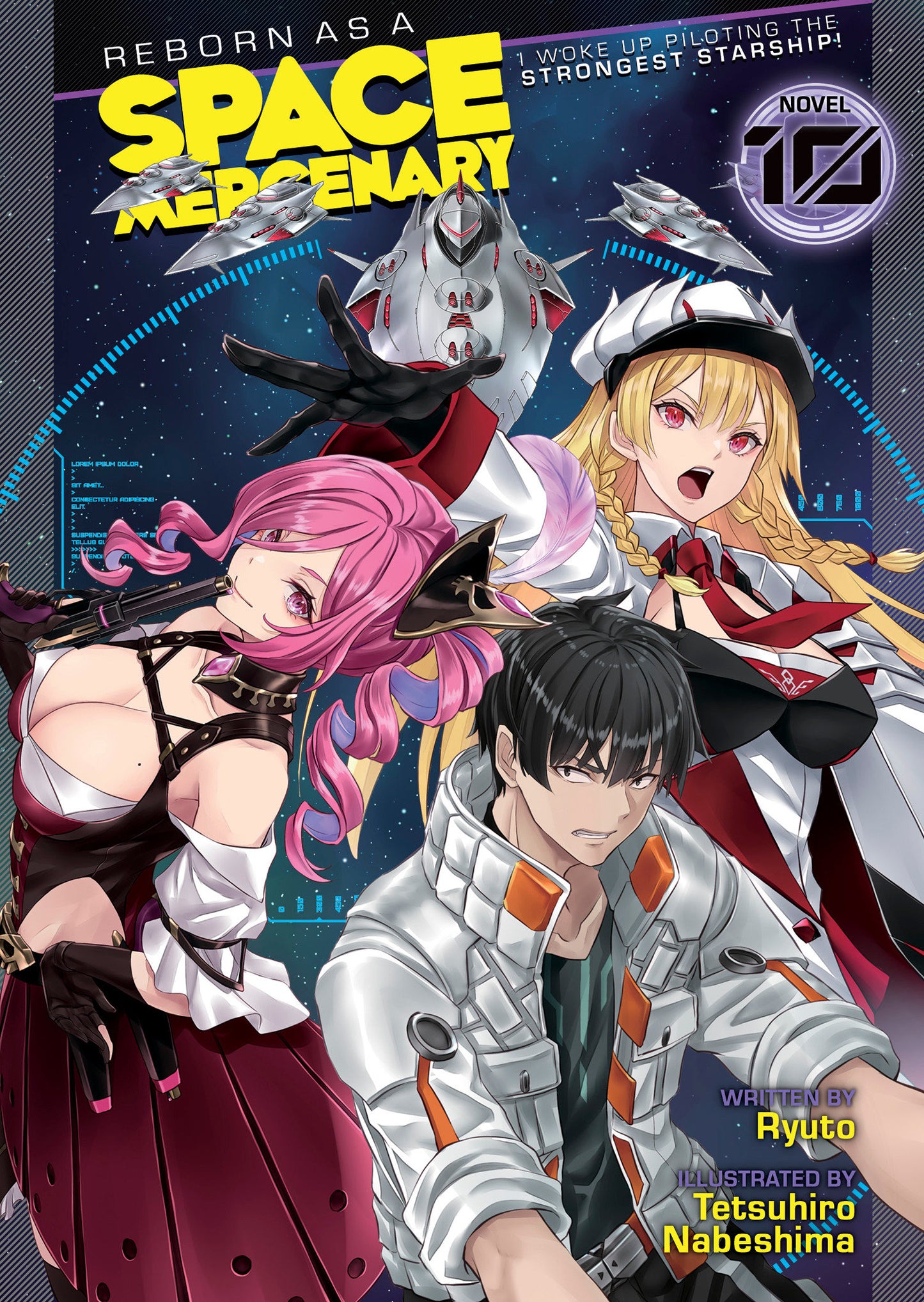 Reborn as a Space Mercenary: I Woke Up Piloting the Strongest Starship! (Light Novel) Vol. 10 Releases: 10/1/24