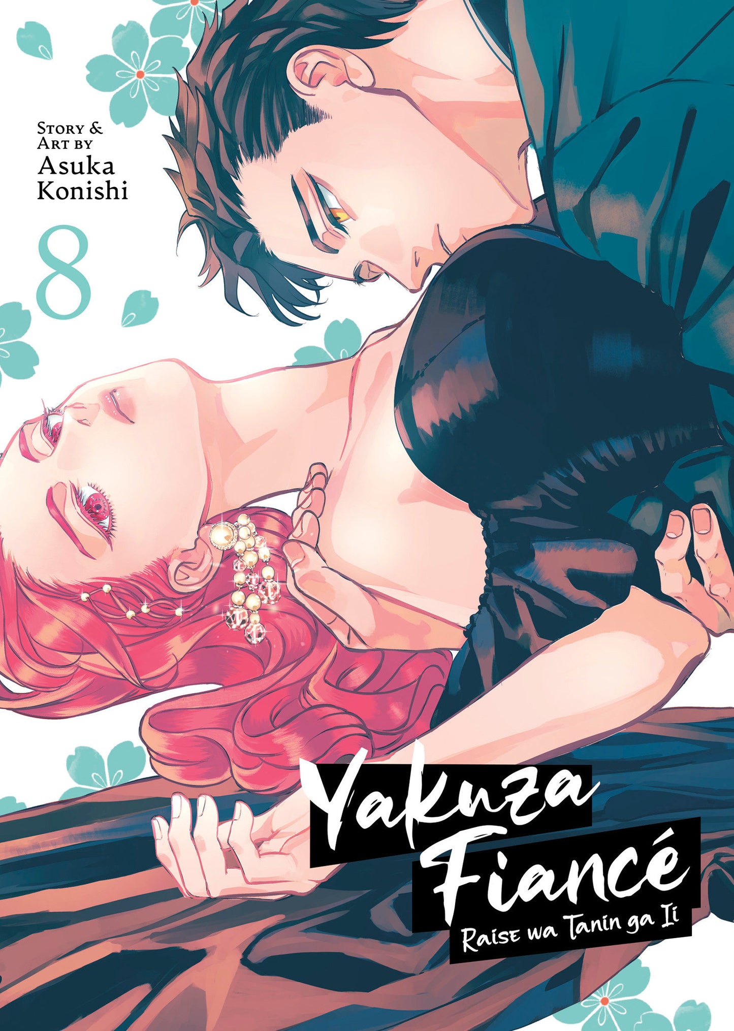Yakuza Fiancé: Raise wa Tanin ga Ii Vol. 8 -Releases: 9/3/24