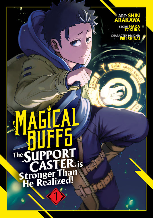 Magical Buffs: The Support Caster is Stronger Than He Realized! (Manga) Vol. 1 Releases: 10/1/24