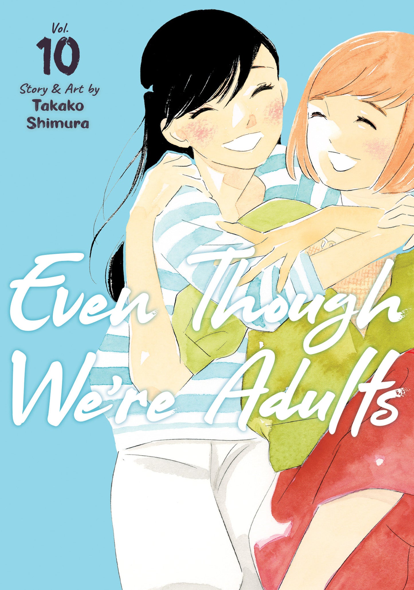 Even Though We're Adults Vol. 10  - Release Date:  2/11/25