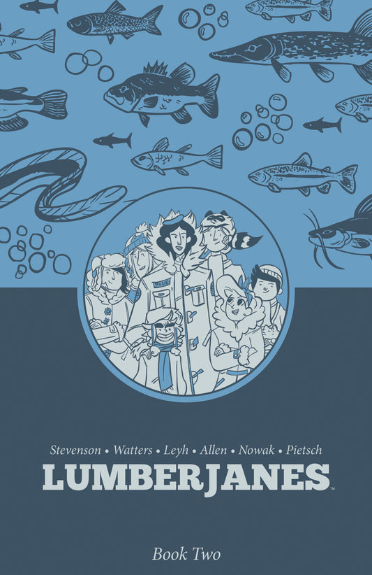 Lumberjanes Book Two ISBN: 9798892155922 - Release Date: 12/23/25