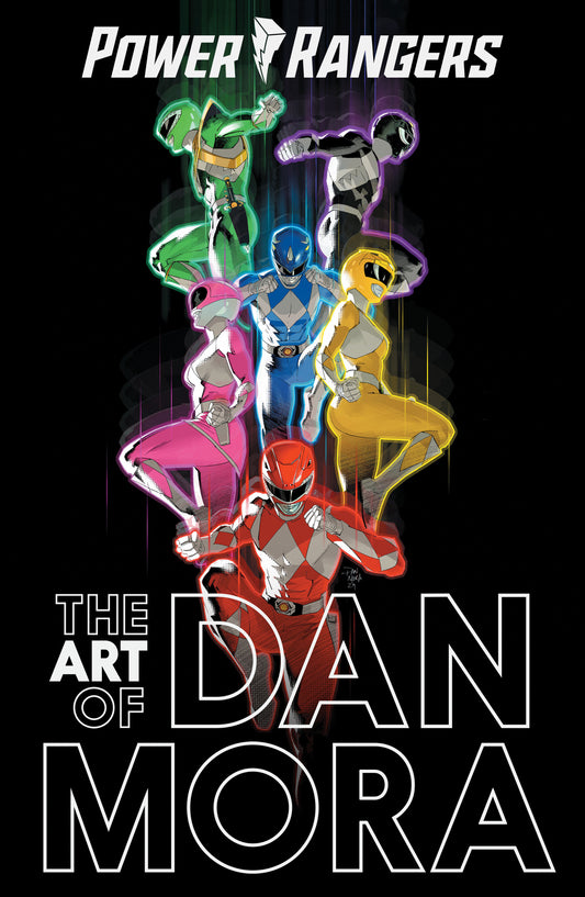 The Power Rangers Art of Dan Mora ISBN: 9798892158756 - FOC DATE: 5/24/26  - Release Date: 8/25/26