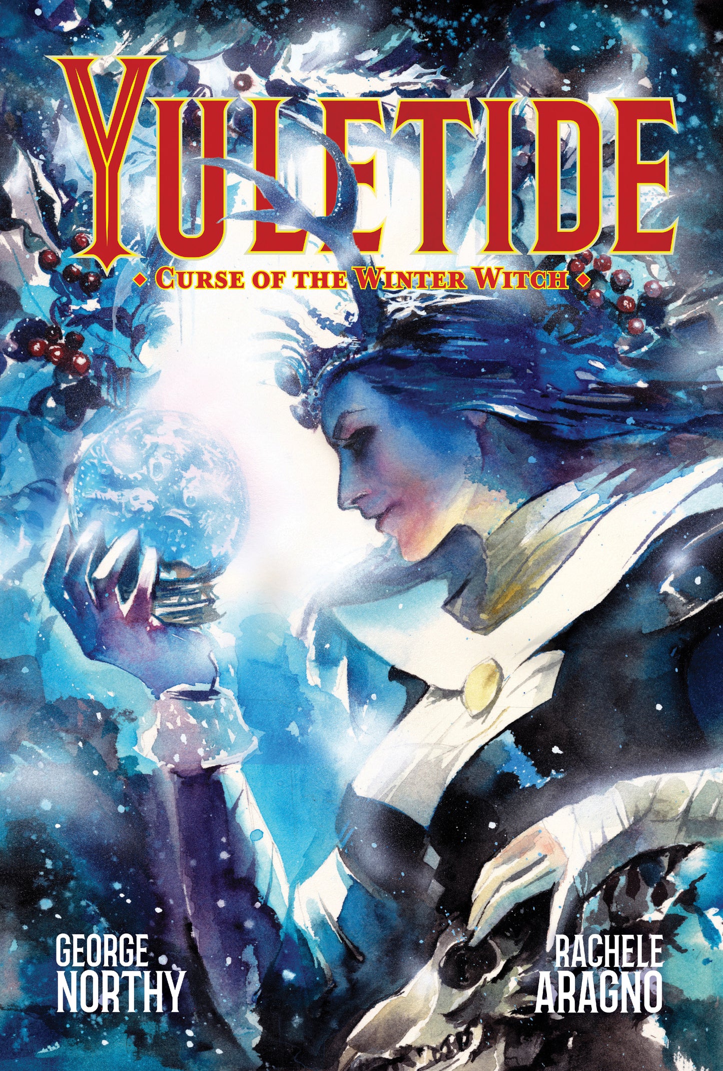 Yuletide: Curse of the Winter Witch ISBN: 9798894883205 - FOC DATE: 9/6/26  - Release Date: 9/29/26