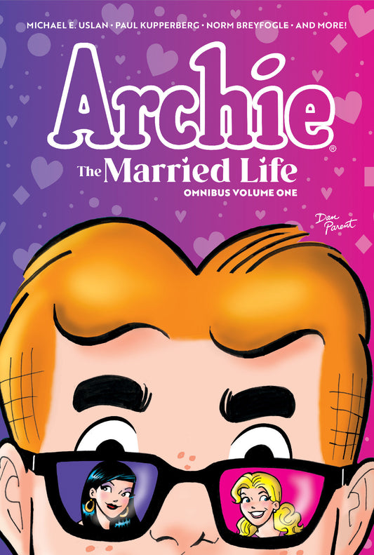 Archie: The Married Life Omnibus Vol. 1 ISBN: 9798894883670 - FOC DATE: 10/25/26  - Release Date: 12/1/26