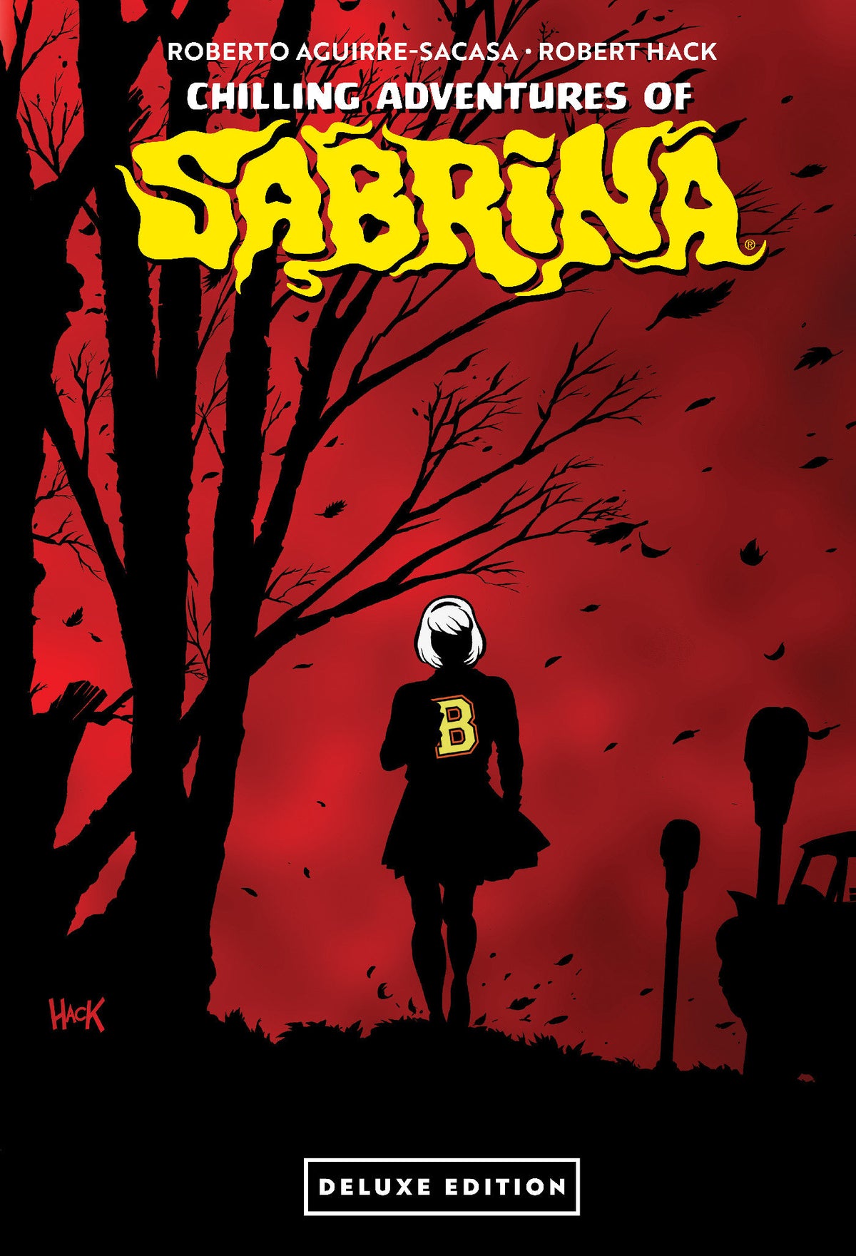 CHILLING ADVENTURES OF SABRINA DELUXE EDITION HC [DIRECT MARKET EXCLUSIVE] ISBN: 9798894884745 - FOC DATE: 10/11/26  - Release Date: 11/17/26