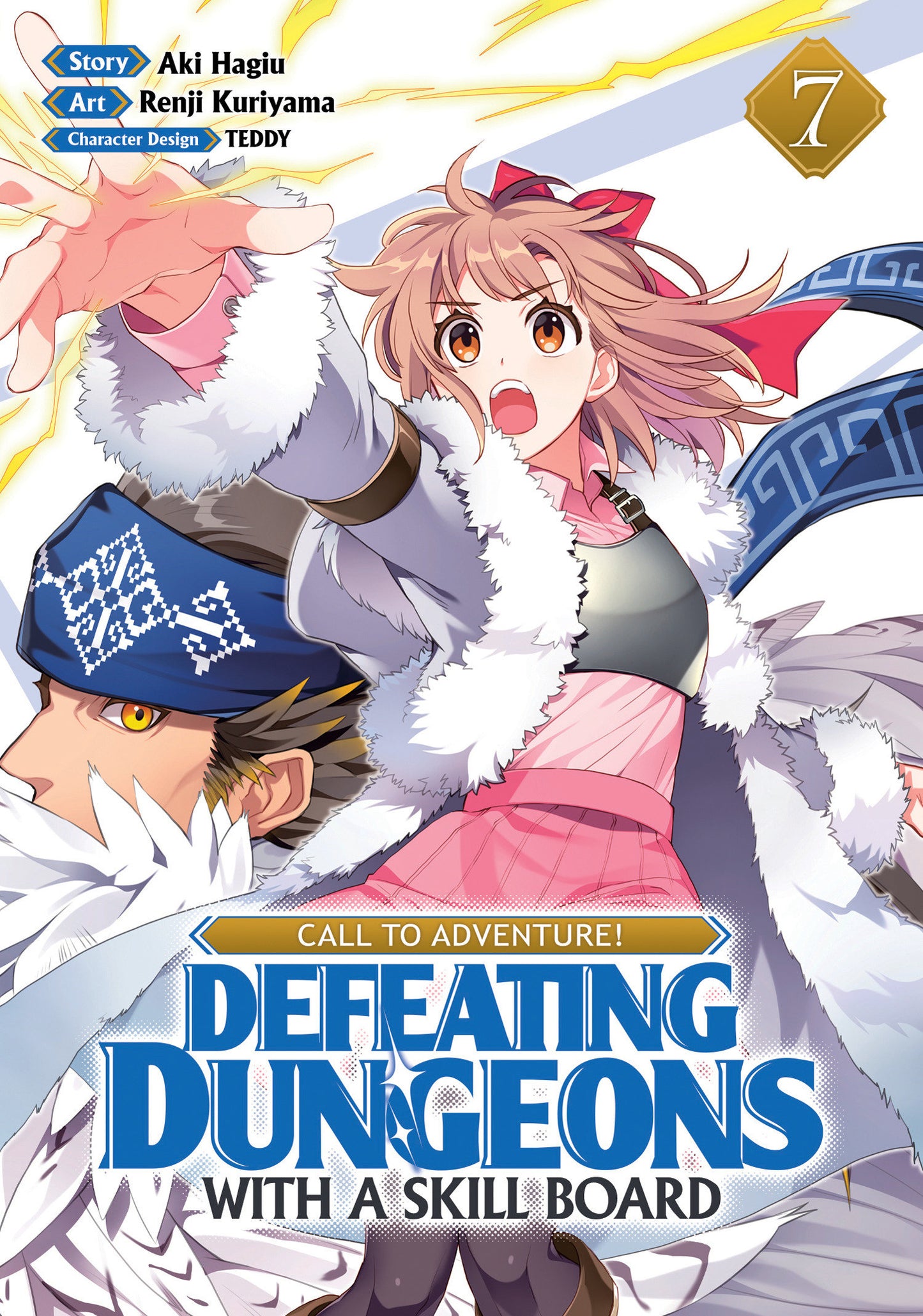 CALL TO ADVENTURE! Defeating Dungeons with a Skill Board (Manga) Vol. 7 - Release Date:  3/19/24