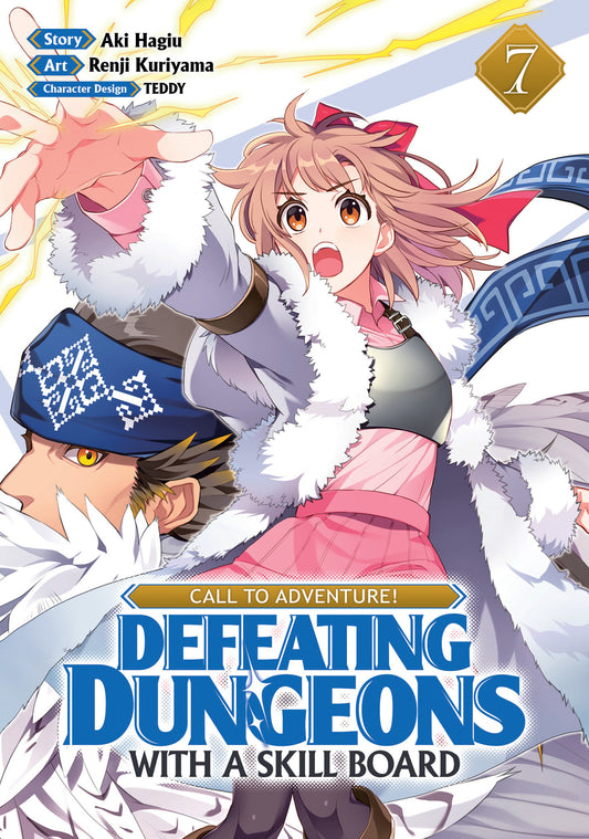 CALL TO ADVENTURE! Defeating Dungeons with a Skill Board (Manga) Vol. 7 - Release Date:  3/19/24